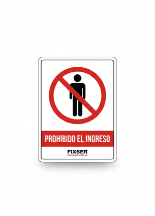 Señal Prohibido el Ingreso FIXSER 15x22.5cm - fondo blanco