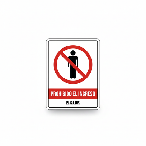 Señal Prohibido el Ingreso FIXSER 15x22.5cm - fondo blanco
